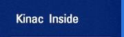 kinac inside